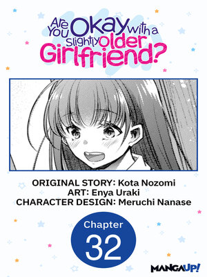 cover image of Are You Okay with a Slightly Older Girlfriend?, Chapter 32